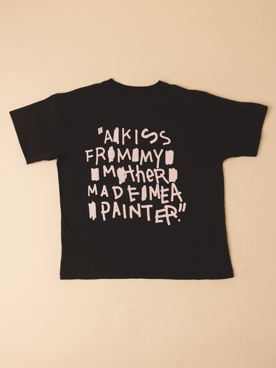 "A Kiss From My Mother Made Me A Painter" T-Shirt (Vintage Black)